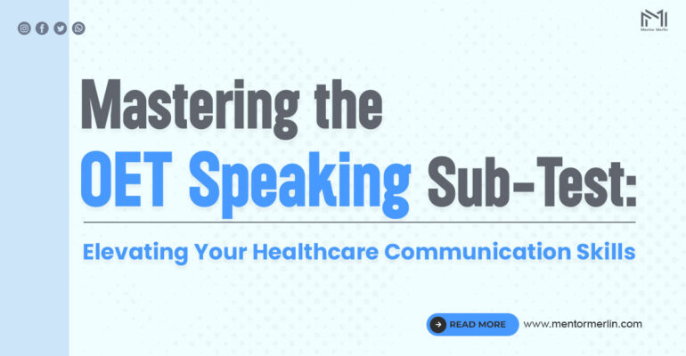 Mastering the OET Speaking Sub Test: